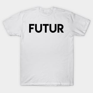 FUTUR T-Shirt